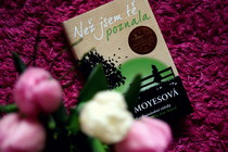 Jojo Moyes: Než jsem tě poznala (recenze)